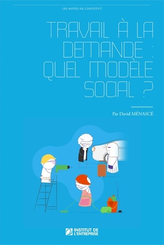 David Menascé - Travail à la demande : quel modèle social ?.