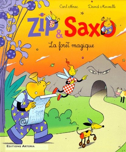 David Merveille et Carl Norac - Zip & Saxo Tome 2 : La Foret Magique.