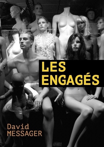 David Messager - Les Engagés.