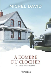 A l'ombre du clocher v 02 le fils de gabrielle