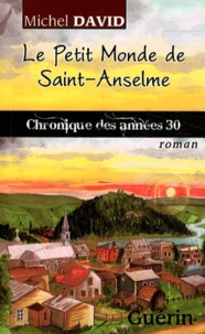 Le petit monde de Saint-Anselme