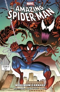 David Michelinie et John Marc DeMatteis - The Amazing Spider-Man  : Maximum Carnage.