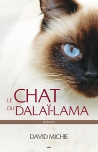David Michie - Le chat du dalaï-lama Tome 1 : .