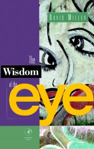 The Wisdom Of The Eye