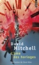 David Mitchell - L'âme des horloges.