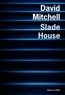 David Mitchell - Slade House.