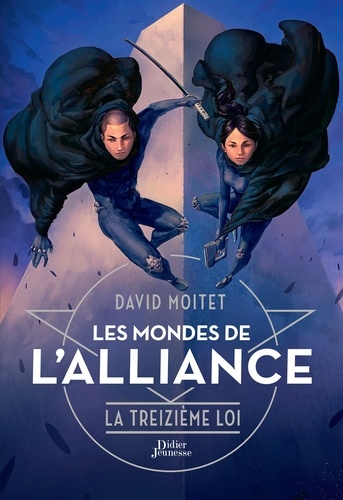 Les mondes de l'Alliance Tome La treizième loi