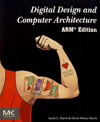Digital Design and Computer Architecture. ARM Edition