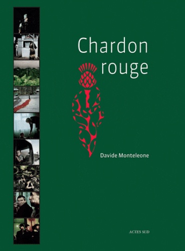 David Monteleone - Chardon rouge.