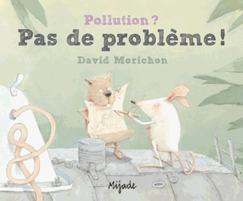 David Morichon - Pollution ? - Pas de problème !.