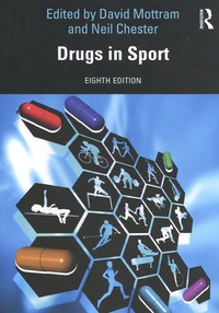 David Mottram et Neil Chester - Drugs in Sport.