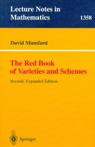 David Mumford - THE RED BOOK OF VARIETIES AND SCHEMES. - Second Edition.