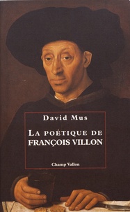 David Mus - La poétique de François Villon.