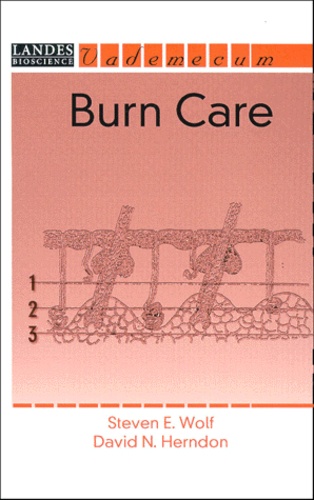 David-N Herndon et Steven-E Wolf - Burn Care.