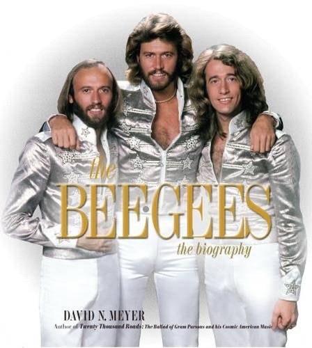 The Bee Gees. The Biography