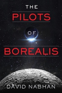 David Nabhan - The Pilots of Borealis.