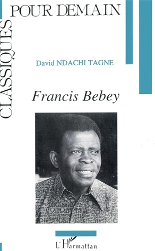 David Ndachi-Tagne - Francis Bebey.