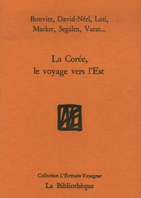 La Corée, le voyage vers l'Est