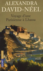 Voyage d'une Parisienne à Lhassa