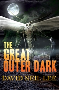  David Neil Lee - The Great Outer Dark - The Midnight Games, #3.