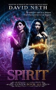 Téléchargement de livres réels Spirit - Coven, #12.5 (Litterature Francaise) 9781963602258