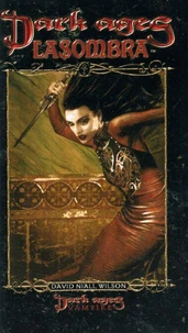 Dark Ages Lasombra: Book 5 of The Dark Ages Clan Novel Saga