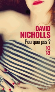David Nicholls - Pourquoi pas ?.