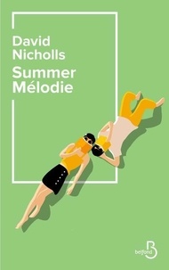 David Nicholls - Summer Mélodie.