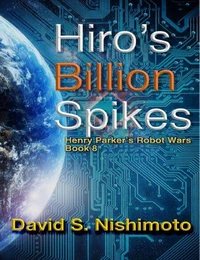 Hiro's Billion Spikes