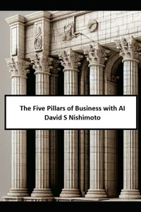 The Five Pillars of Business using AI