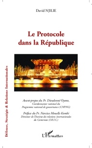 David Njilie - Le Protocole dans la République.