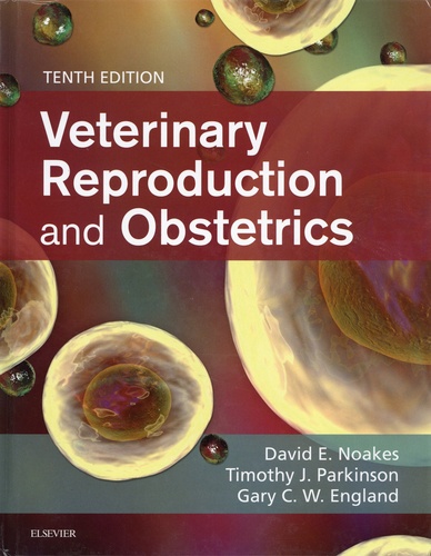 Veterinary Reproduction & Obstetrics 10e édition