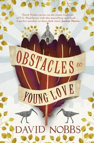 David Nobbs - Obstacles to Young Love.