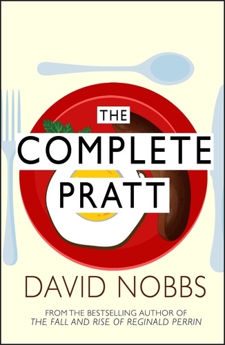 David Nobbs - The Complete Pratt - (Henry Pratt).