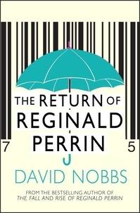 David Nobbs - The Return Of Reginald Perrin - (Reginald Perrin).