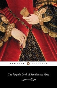 David Norbrook et H. Woudhuysen - The Penguin Book of Renaissance Verse - 1509-1659.