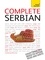 Complete Serbian Beginner to Intermediate Book and Audio Course. Learn to read, write, speak and understand a new language with Teach Yourself