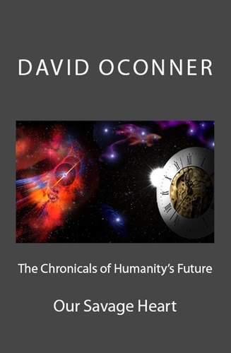  David Oconner - The Chronicles of Humanity's Future.