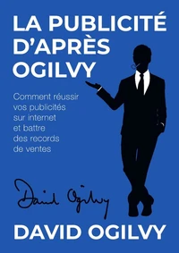 La Publicité d'après Ogilvy