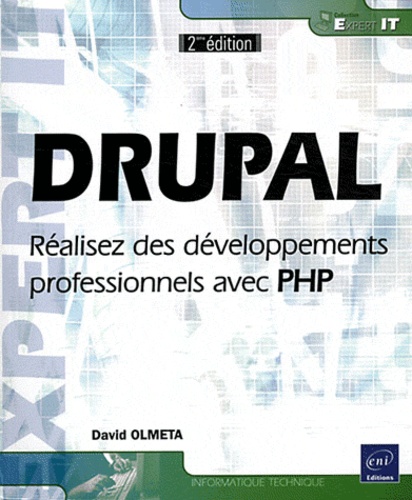 David Olmeta - Drupal - Réalisez des développements professionnels avec PHP.
