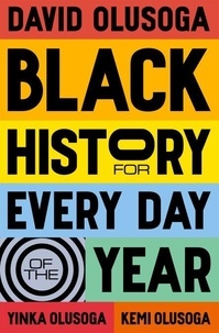 Google books téléchargeur gratuitement Black History for Every Day of the Year 9781529066210