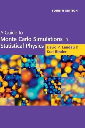 David P. Landau et Kurt Binder - A Guide to Monte Carlo Simulations in Statistical Physics.