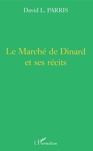 David Parris - Le marché de Dinard et ses récits.
