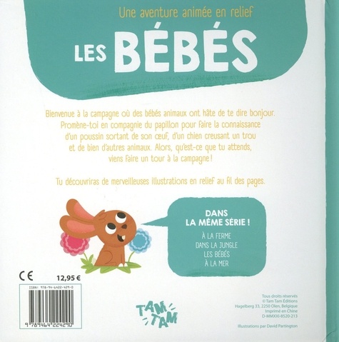 Les bébés. Une aventure animée en relief