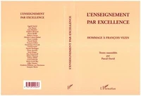 L'enseignement par excellence : hommage a francois vezin