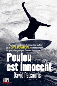 David Patsouris - Poulou est innocent.