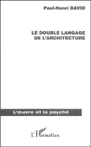 Le double langage de l'architecture