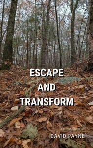 Escape and Transform