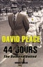 David Peace - 44 jours - The Damned United.