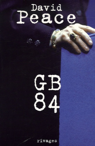 David Peace - GB 84.